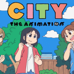 【CITY THE ANIMATION】Ultimate Character Ranking – Where Does Your Favorite Place?